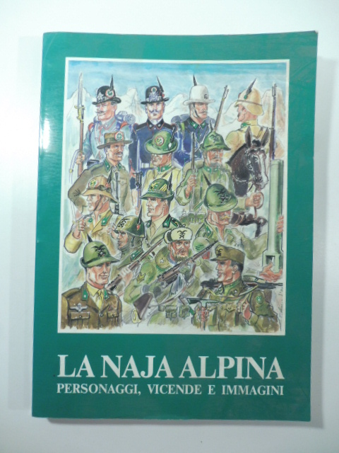 La Naja alpina. Personaggi, vicende e immagini